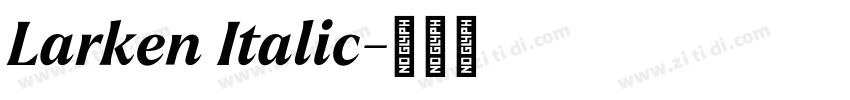 Larken Italic字体转换